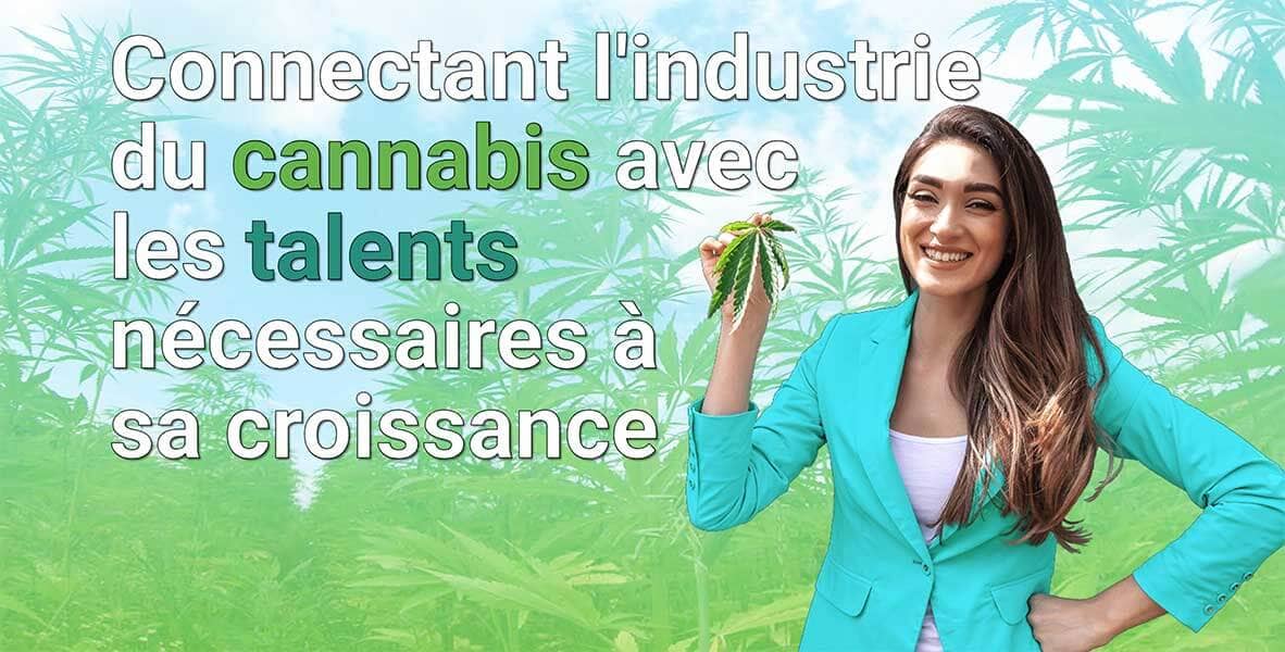 Connectant l'industrie du cannabis avec les talents nécessaires à sa croissance
