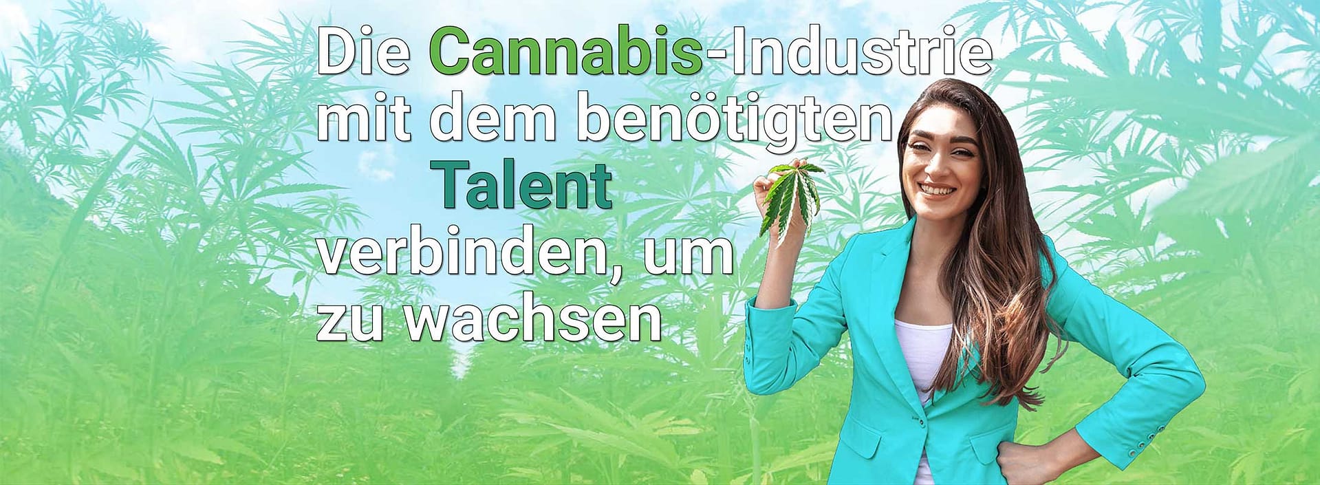 Die Cannabis-Industrie mit dem benötigten Talent verbinden, um zu wachsen